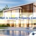 What is Luxury Property Care? - Sprint Finance